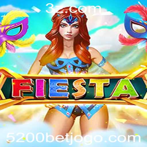 Descubra o Jogo 'Fiesta' e as Emoções do Mundo de 5200bet
