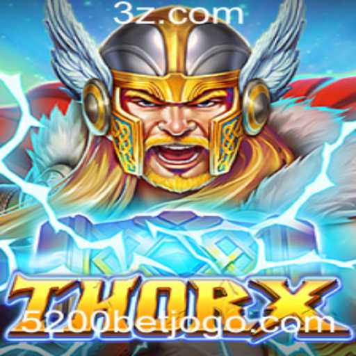 ThorX: Descubra o Novo Jogo Emocionante com 5200bet